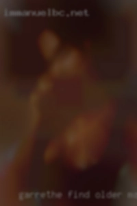 GarrethE find older married woman for sex